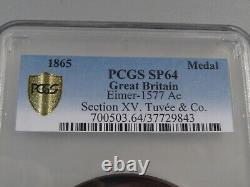 1865 GB Medal Eimer 1577 AE PCGS SP64 Top Pop. Pedigree Section XV. Tuvee & Co