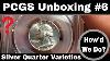 Pcgs Unboxing 6 Silver Quarter Varieties