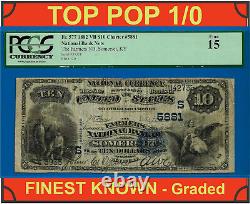 1882 10 $ Banque nationale Somerset, Kentucky CH# 5881 PCGS 15 top pop 3 connu VB