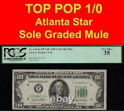 1950 $100 FRN Atlanta MULE étoile PCGS 35 Top Pop 1/0 Seule connue Fr 2157-Fm